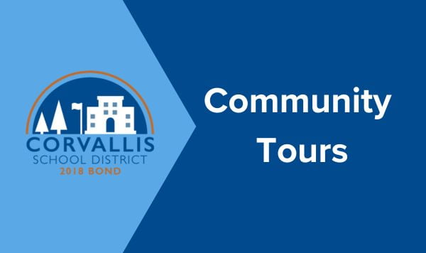 Corvallis School District 2018 Bond - Community Tours